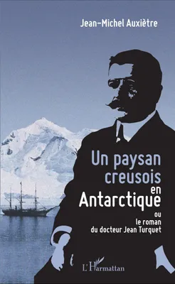 Produktbild von Un paysan creusois en Antarctique