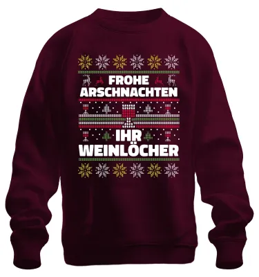 Produktbild von Frohe Arschnachten Ihr Weinlöcher Sarkasmus - Ugly Christmas Sweatshirt Pullover, Burgundy, L