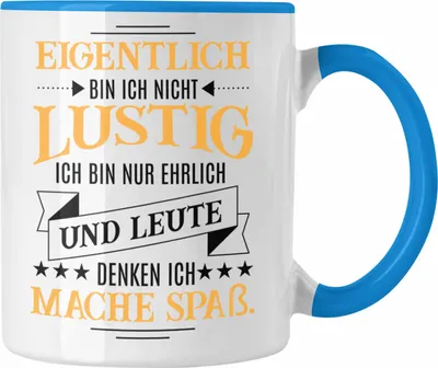 Produktbild von Trendation - Ich Bin Eigentlich Nicht Lustig Tasse mit Spruch Geschenk Kollegin Kollege Sarkasmus Kaffeetasse Sprüche (Blau)