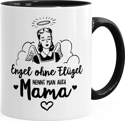 Produktbild von Kaffee-Tasse Geschenk zum Muttertag Engel ohne Flügel nennt man Mama MoonWorks® schwarz unisize