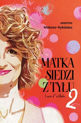 Obrázok produktu pre Matka siedzi z tyłu 2. I znów d**a blada