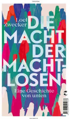 Produktbild von Die Macht der Machtlosen