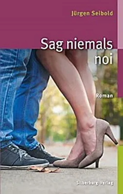 Immagine prodotto di Seibold, J: Sag niemals noi