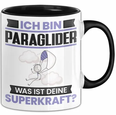 Produktbild von Paraglider Tasse Geschenk für Paraglider Geburtstag Lustiger Spruch Kaffee-Becher Was Ist Deine Superkraft (Schwarz)
