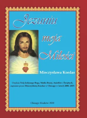 Obrázok produktu pre Jezuniu moja miłości - Mieczysława Kordas (Literatur, Religion auf Polnisch)
