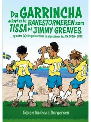 Obrázok produktu pre Da Garrincha sa poškodenej nohe snažil trafiť Jimmyho Greavesa