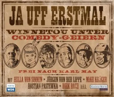 Produktbild von Frei nach Karl May - Ja uff erstmal, Winnetou unter Comedy-Geiern