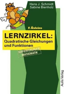Produktbild von F. Üxleins Lernzirkel: Quadratische Gleichungen und Funktionen