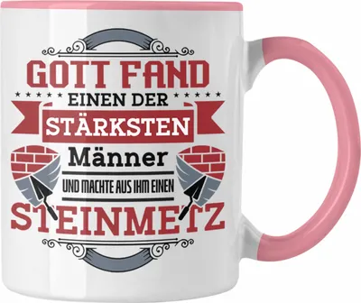 Produktbild von Trendation - Steinmetz Tasse Geschenk Spruch Geschenkidee Spruch (Rosa)