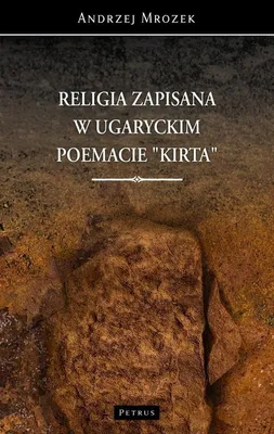 Imagen del producto de Religia zapisana w ugaryckim poemacie Kirta - Andrzej Mrozek