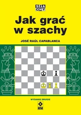 Zdjęcie produktu dla Jak grać w szachy wydanie 2026
