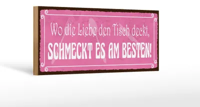 Produktbild von Holzschild Spruch 27x10cm wo Liebe schmeckt es am besten