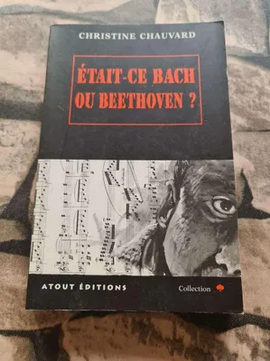Image de Etait-ce bach ou beethoven?