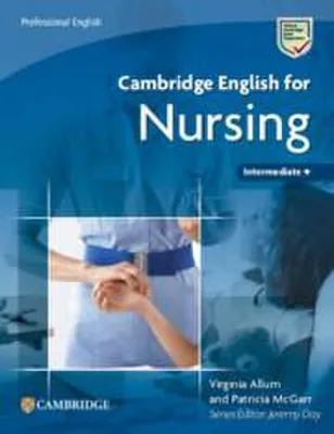 Produktbild von Cambridge English for Nursing Intermediate Plus Student's Book