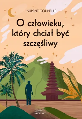 Obrázok produktu pre O Człowieku, Który Chciał Być Szczęśliwy