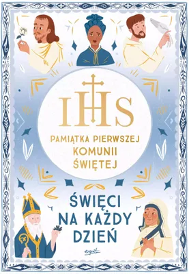Obrázok produktu pre Święci na każdy dzień. Pamiątka Pierwszej Komunii Świętej wyd. 2