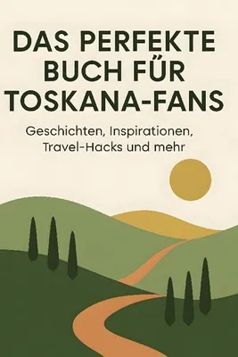 Produktbild von Das perfekte Buch für Toskana-Fans
