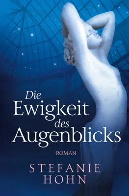 Produktbild von Die Ewigkeit des Augenblicks