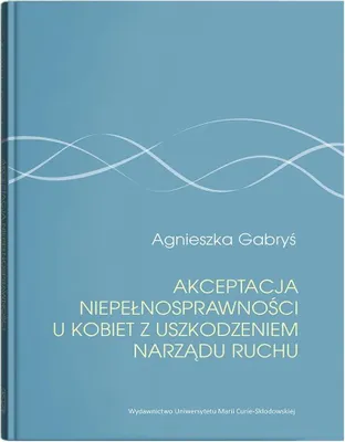 Image de Akceptacja niepełnosprawności u kobiet z uszkodzeniem narządu ruchu
