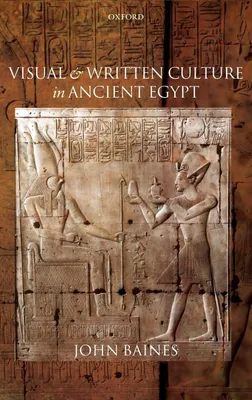Produktbild von Visual and Written Culture in Ancient Egypt