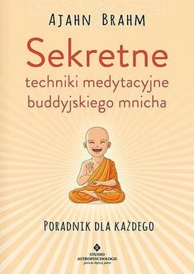 Produktbild von Sekretne techniki medytacyjne buddyjskiego mnicha