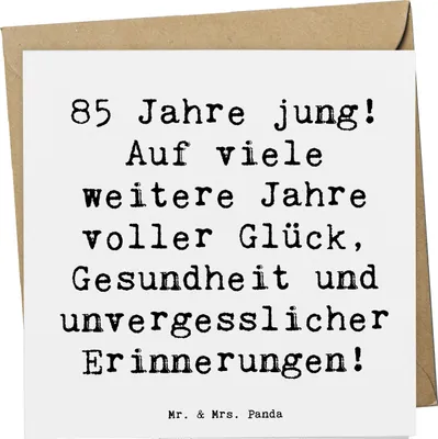 Produktbild von Mr. & Mrs. Panda Grußkarte Spruch 85. Geburtstag Freude - Weiß - Geschenk, Happy Birthday, Jubiläum, Erinnerung, Klappkarte, Handgefertigte Geschenke, anlasskarte, Alter