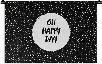 Produktbild von MuchoWow® Wandteppich Wandbehang Zitate - Text - Oh happy day - Glück 120x80 cm Tapisserie Dekoration Wandtuch - Wanddekorationen - Wandtücher