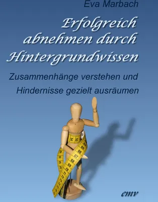 Produktbild von Erfolgreich abnehmen durch Hintergrundwissen