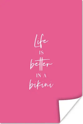 Produktbild von MuchoWow® Poster Das Leben ist besser in einem Bikiini - Zitat - Pink 40x60 cm - Plakate für die Wand - Poster Babyzimmer