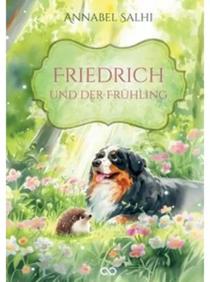 Obrázek produktu pro Kinderbuch Friedrich: Spannende Abenteuer, Futtersuche und eine Überraschung