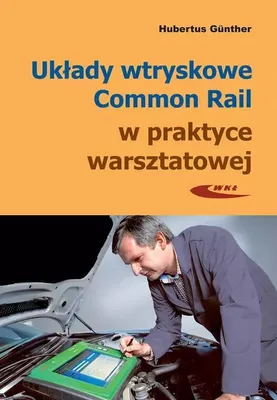 Immagine prodotto di Układy wtryskowe Common Rail w praktyce warsztatowej