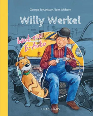 Obrázok produktu pre Willy Werkel baut ein E-Auto