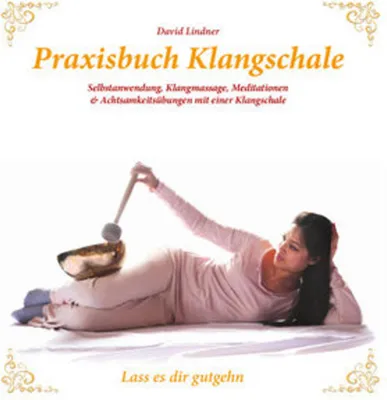 Immagine prodotto di Praxisbuch Klangschale - Lass es dir gutgeht ...