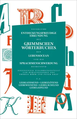 Immagine prodotto di Neuerliche entdeckungsfreudige Erkundung des Grimmschen Wörterbuches, den Lebensocean und die Sprachmenschwerdung betreffend