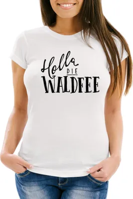 Produktbild von Damen T-Shirt mit Spruch - Holla die Waldfee - Sprüche Spruchshirt Moonworks® weiß M