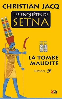 Image de Les enquêtes de Setna, tome 1 : La tombe maudite