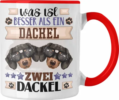 Produktbild von Trendation - Dackel Besitzer Tasse Geschenk Lustiger Spruch Geschenkidee Was Ist Besser Als Ein Dackel (Rot)