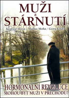 Produktbild von Muži a stárnutí - Hormonální revoluce (kolektiv autorů)