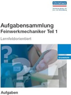 Image de Aufgabensammlung Feinwerkmechaniker