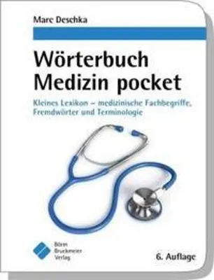 Image de Wörterbuch Medizin pocket : Kleines Lexikon - medizinische Fachbegriffe , Fremdwörter und Terminologie