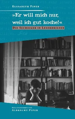 Produktbild von "Er will mich nur, weil ich gut koche!"