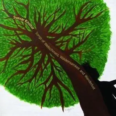 Produktbild von Songs Of Weltschmerz,Waldeinsamkeit And Wanderlust