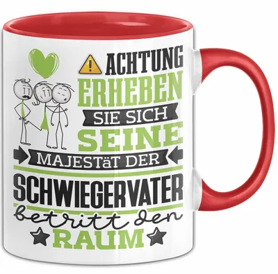 Produktbild von Schwiegervater Geschenk Tasse Lustiger Spruch Erheben Sie Sich Der Schwiegervater Betritt den Raum (Rot)