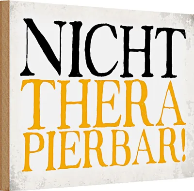 Produktbild von Holzschild Spruch 30x20cm nicht therapierbar Retro