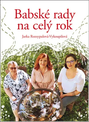 Image de Babské rady na celý rok | Jaroslava Rozsypalová Vykoupilová