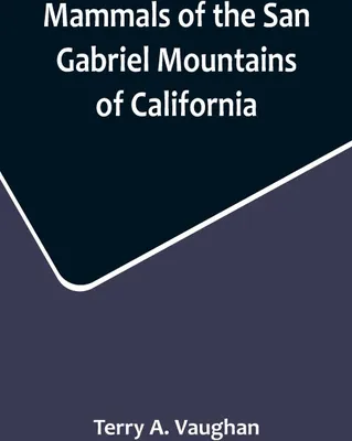 Produktbild von Mammals of the San Gabriel Mountains of California