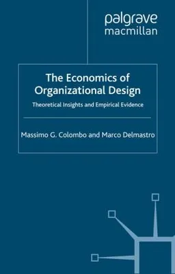 Obrázok produktu pre The Economics of Organizational Design