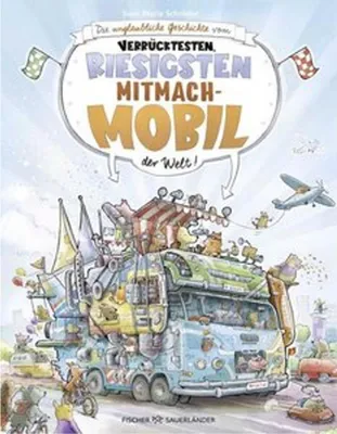 Obrázok produktu pre Die unglaubliche Geschichte vom verrücktesten, riesigsten Mitmachmobil der Welt