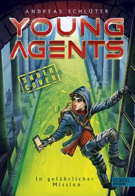 Produktbild von Young Agents (Band 2) – In gefährlicher Mission: Spannende Agenten-Abenteuer für Jungen und Mädchen ab 11 Jahren