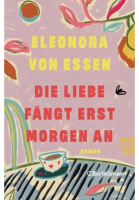 Obrázok produktu pre Die Liebe fängt erst morgen an
